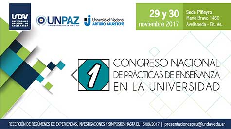 1er. Congreso De Prácticas De Enseñanza En La Universidad / UNDAV - UNAJ - UNPAZ