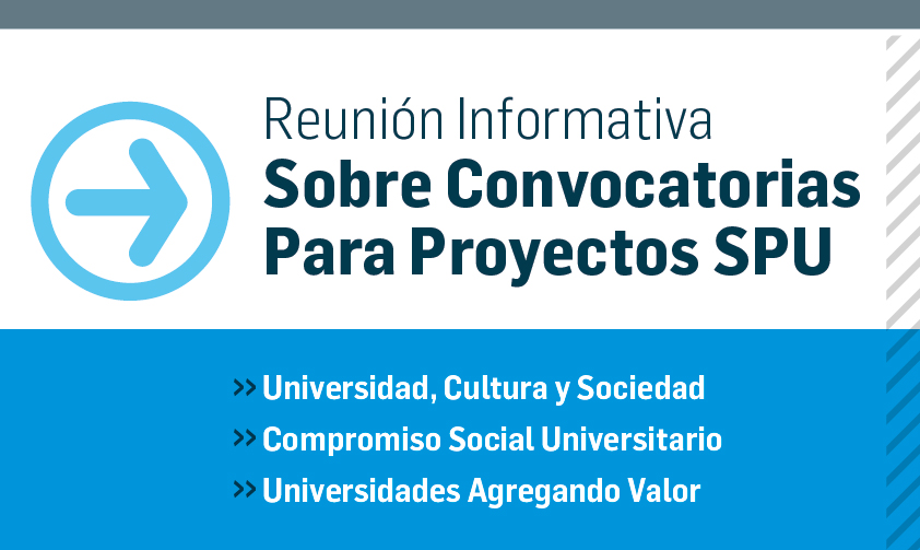 Reunión informativa sobre Convocatorias para Proyectos SPU