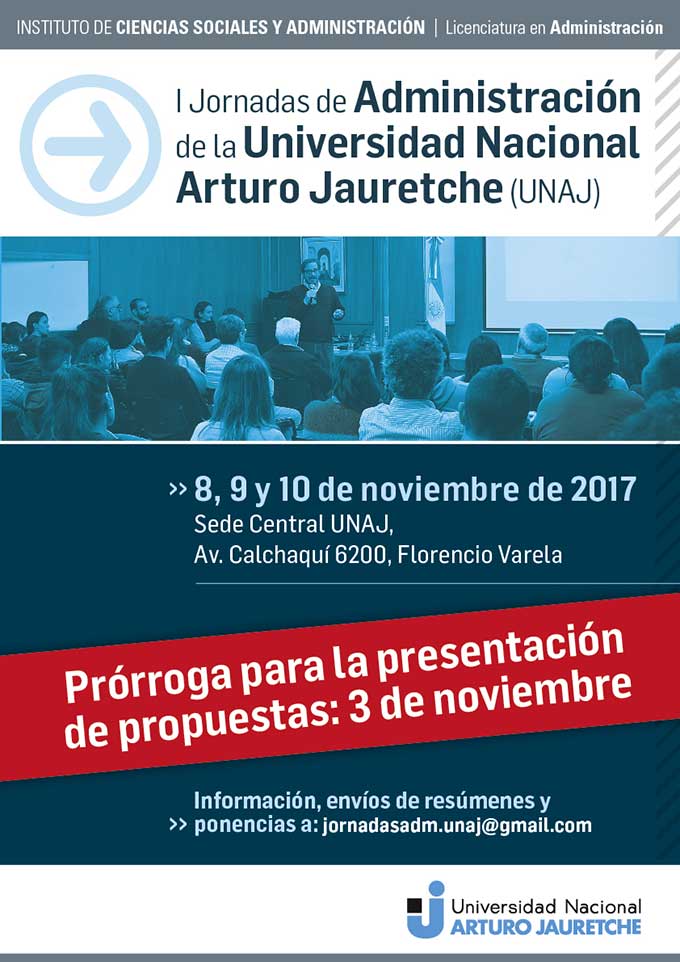 I Jornadas de Administración de la UNAJ - Prórroga para la presentación de propuestas: 3 de noviembre