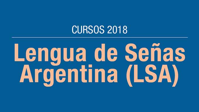 Curso De Lengua De Señas Argentina (LSA)