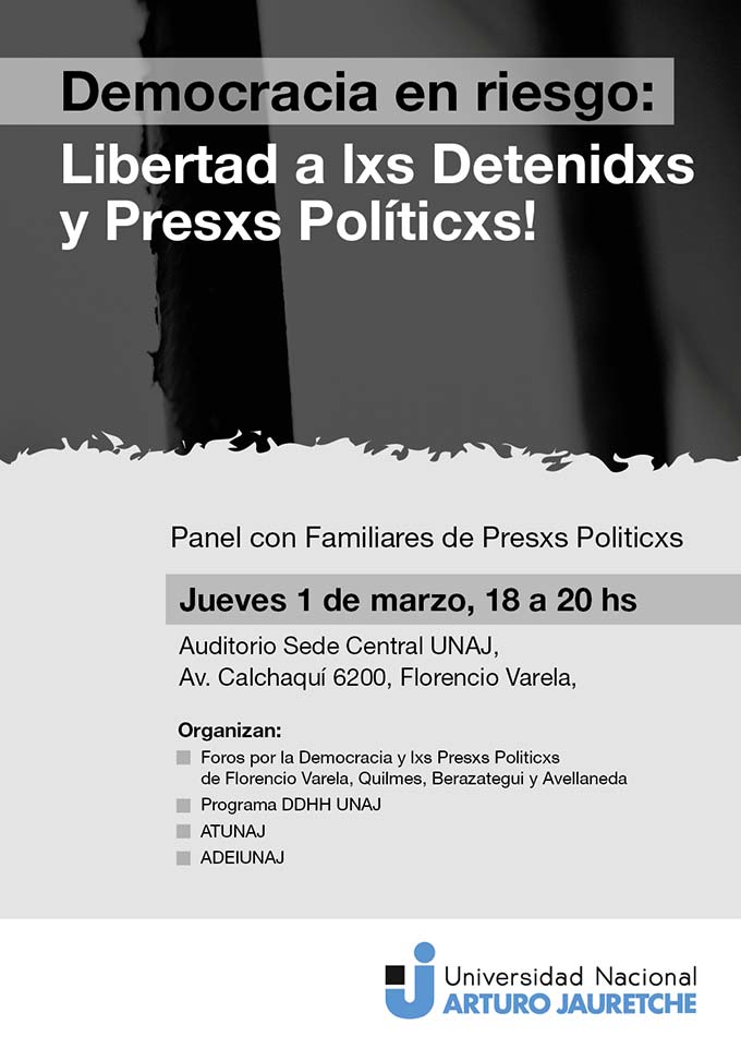 Democracia en riesgo: Libertad a lxs Detenidxs y Presxs Políticxs!