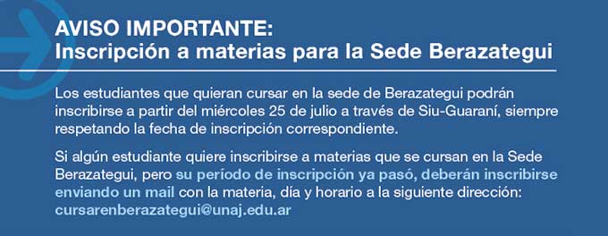 AVISO IMPORTANTE: Inscripción a materias para la Sede Berazategui