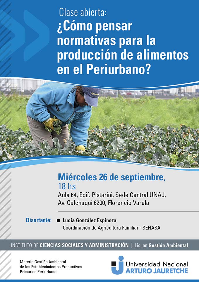 Clase abierta: ¿Cómo pensar normativas para la producción de alimentos en el Periurbano?