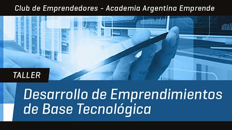 Desarrollo De Emprendimientos De Base Tecnológica