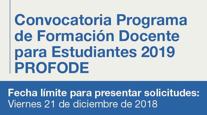 Convocatoria Programa De Formación Docente Para Estudiantes 2019 - PROFODE