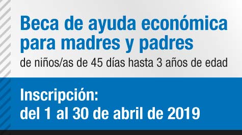 Beca De Ayuda Económica Para Madres Y Padres De Niños/as De 45 Días Hasta 3 Años De Edad