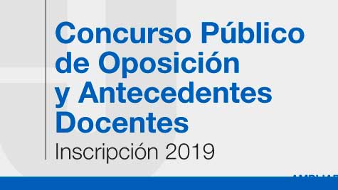 VII Llamado A Concurso Público De Oposición Y Antecedentes Docentes - Inscripción 2019