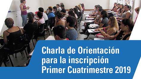 Charla De Orientación Para La Inscripción Primer Cuatrimestre 2019 Para Estudiantes De Relaciones Del Trabajo