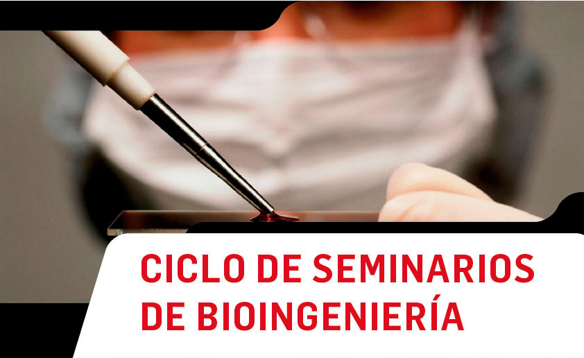 Ciclo De Seminarios De Bioingeniería