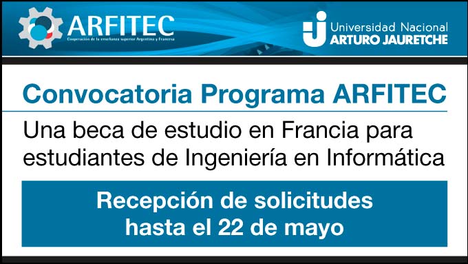 Convocatoria Programa ARFITEC. Una Beca De Estudio En Francia Para Estudiantes De Ingeniería En Informática