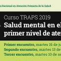 Curso TRAPS 2019: Salud Mental En El  Primer Nivel De Atención