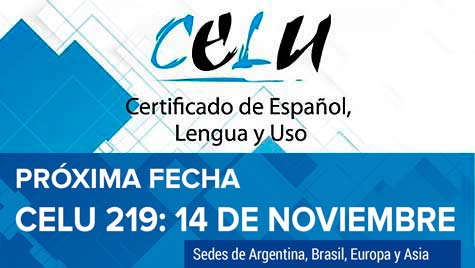 Examen CELU De Dominio De Español Como Lengua Extranjera. Próxima Fecha: 14 De Noviembre