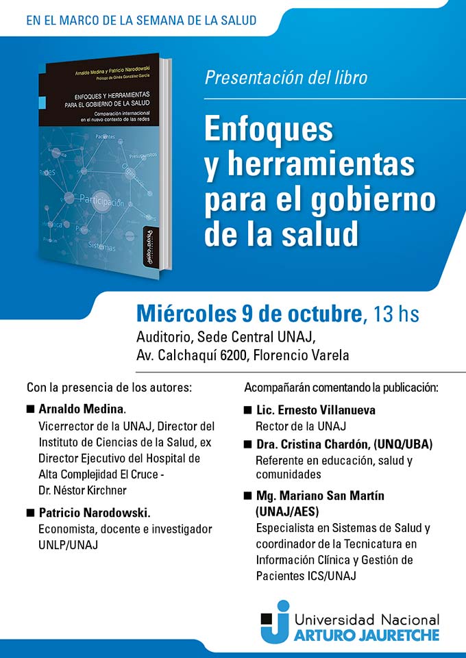 Presentación del libro "Enfoques y herramientas para el gobierno de la salud", de Arnaldo Medina y Patricio Narodowski