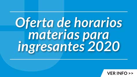 Oferta de horarios materias para ingresantes 2020