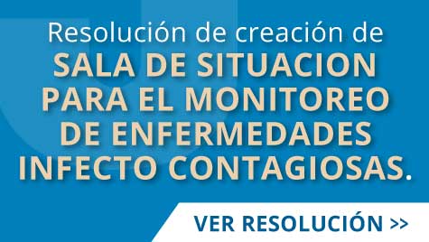 Resolución de creación de SALA DE SITUACION PARA EL MONITOREO DE ENFERMEDADES INFECTO CONTAGIOSAS