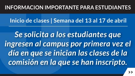 INFORMACIÓN IMPORTANTE PARA ESTUDIANTES - INICIO DE CLASES semana del 13 al 17 de abril