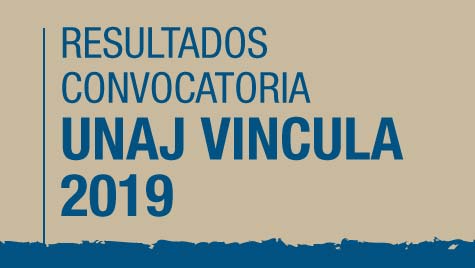 Se dieron a conocer los resultados de la Convocatoria UNAJ Vincula 2019