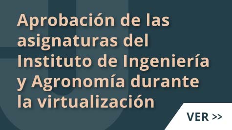 Aprobación De Las Asignaturas Del Instituto De Ingeniería Y Agronomía Durante La Virtualización