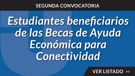 Estudiantes Beneficiarios De Las Becas De Ayuda Económica Para Conectividad - Segunda Convocatoria