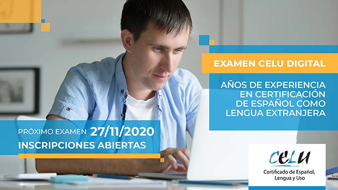 Examen CELU De Dominio De Español Como Lengua Extranjera. Próxima Fecha: 27 De Noviembre De 2020