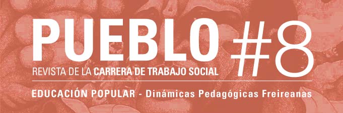 Revista PUEBLO # 8. EDUCACIÓN POPULAR - Dinámicas Pedagógicas Freireanas
