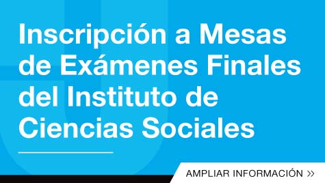 Inscripción A Mesas De Exámenes Finales Del Instituto De Ciencias Sociales