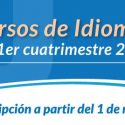 Cursos De Idiomas 1er Cuatrimestre 2021 – Inscripción A Partir Del 1 De Marzo