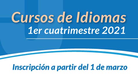 Cursos de Idiomas 1er cuatrimestre 2021 - Inscripción a partir del 1 de marzo