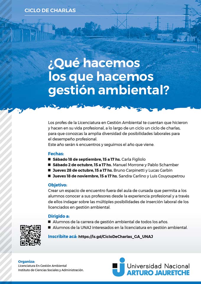 Ciclo de charlas: ¿Qué hacemos los que hacemos gestión ambiental?