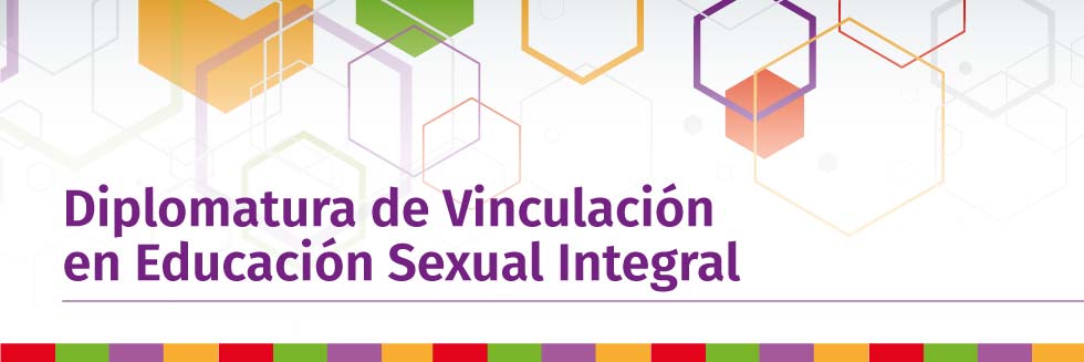 Diplomatura de Vinculación en Educación Sexual Integral