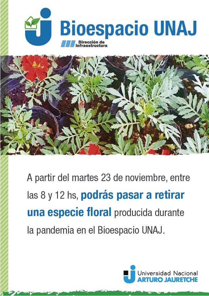 Se entregarán especies florales producidas durante la pandemia en el Bioespacio UNAJ