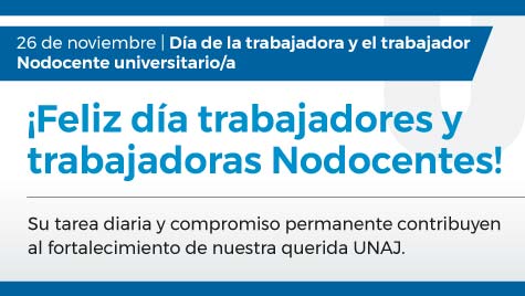 26 de noviembre | Día de la trabajadora y el trabajador Nodocente universitario/a