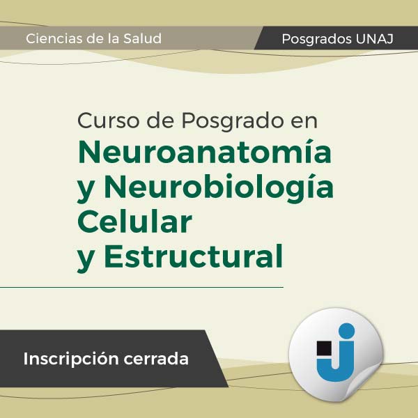 Curso de Posgrado en Neuroanatomía y Neurobiología Celular y Estructural