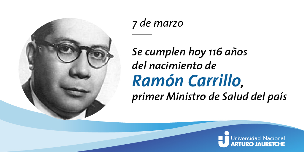 Se cumplen hoy 116 años del nacimiento de Ramón Carrillo, primer ministro de Salud del país