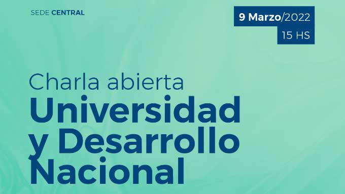 Charla Abierta Universidad Y Desarrollo Nacional