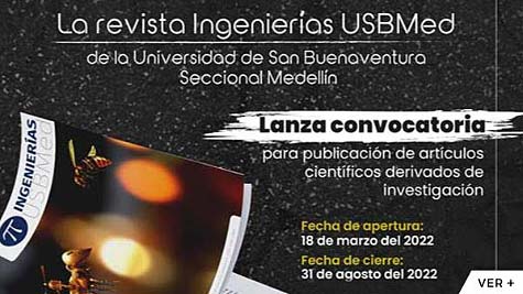 Convocatoria de la Revista Ingenierías USBMed para la publicación de artículos científicos derivados de investigación en torno a la ingeniería