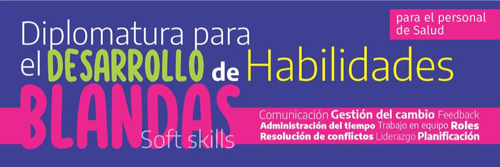 Diplomatura de Vinculación en Desarrollo de habilidades blandas para el personal de salud