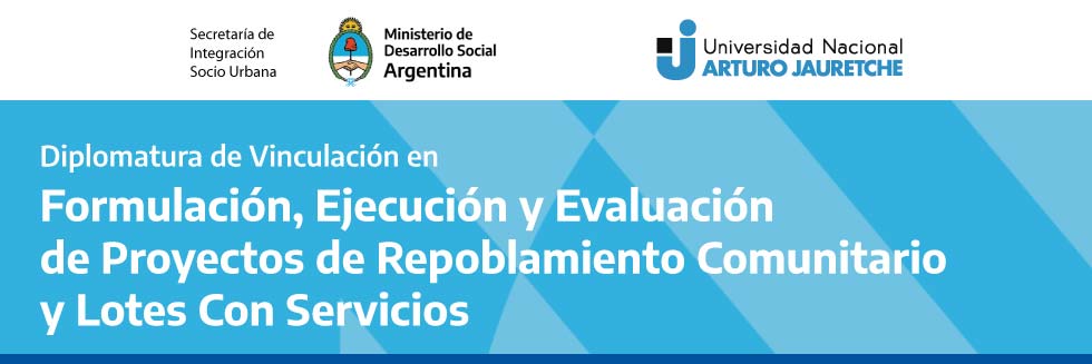Diplomatura de Vinculación en Formulación, Ejecución y Evaluación de Proyectos de Repoblamiento Comunitario y Lotes Con Servicios