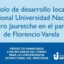 Polo De Desarrollo Local Y Regional Universidad Nacional Arturo Jauretche En El Partido De Florencio Varela