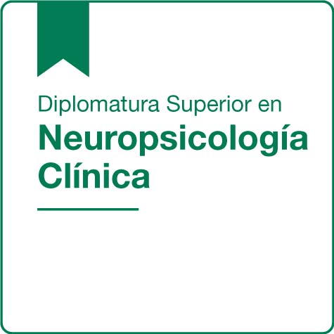 Diplomatura Superior en Neuropsicología Clínica