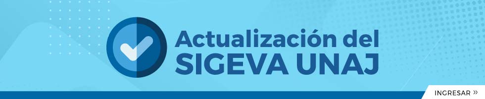 Actualización del SIGEVA UNAJ