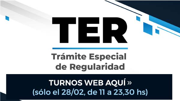 TER | Trámite Especial De Regularidad | TURNOS WEB AQUÍ (sólo El 28/02, De 11 A 23,30 Hs)