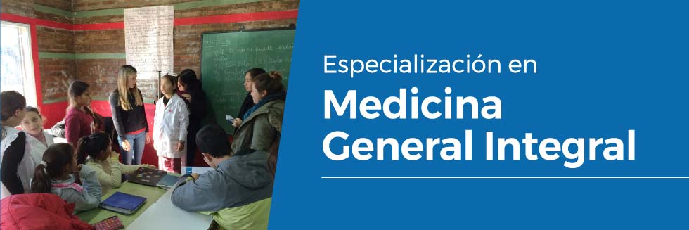 Especialización en Medicina General Integral