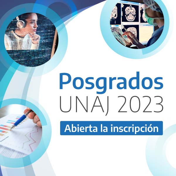 Posgrados UNAJ 2023 Abierta la inscripción