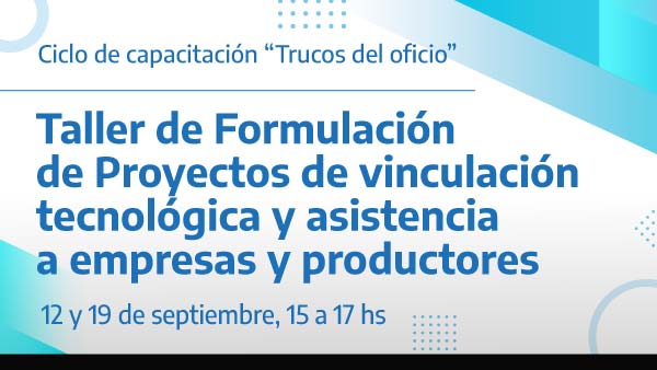 Taller de Formulación de Proyectos de vinculación tecnológica y asistencia a empresas y productores