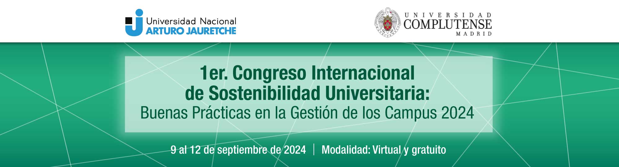 1er. Congreso Internacional de Sostenibilidad Universitaria: Buenas Prácticas en la Gestión de los Campus 2024