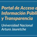 Portal De Acceso A La Información Pública Y Transparencia – Universidad Nacional Arturo Jauretche