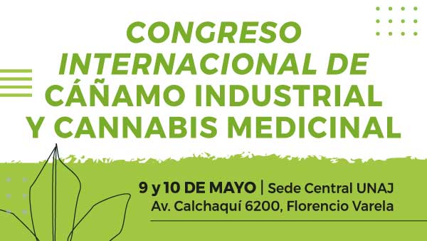 Congreso Internacional de Cáñamo Industrial y Cannabis Medicinal