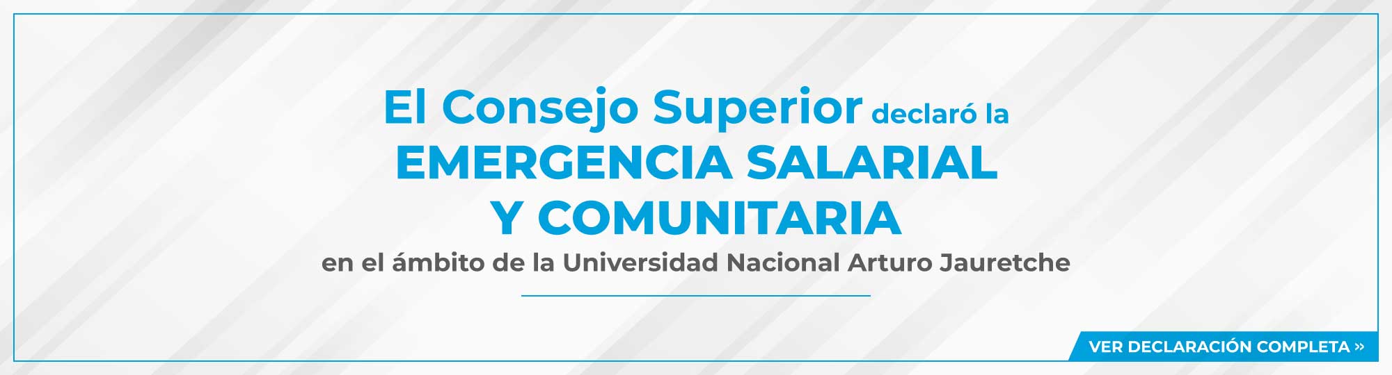 El Consejo Superior declaró la Emergencia Salarial y Comunitaria en el ámbito de la Universidad Nacional Arturo Jauretche