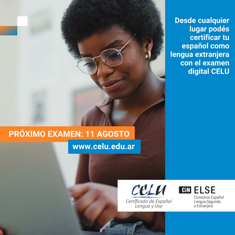 Próximo examen CELU agosto 2025